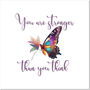 You Are Stronger Than You Think Posters and Art